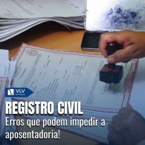 Erros no registro civil que podem impedir a aposentadoria 3 Erros no registro civil podem impedir ou atrasar a aposentadoria no INSS quando há divergência entre documentos e dados previdenciários.