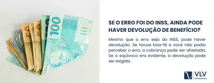 INSS pode exigir devolução de benefício recebido? 2 imagem explicando se pode haver devolução de benefício se o erro foi do INSS
