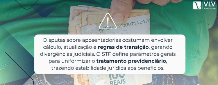 Essas são as decisões do STF e o futuro das aposentadorias concedidas 2 imagem explicando sobre disputas sobre aposentadorias