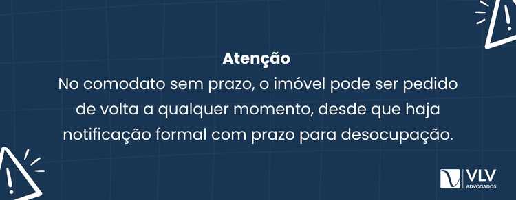 Emprestei um imóvel e a pessoa não quer sair, e agora? 2 Sim, quando o comodato é por prazo indeterminado, você pode pedir a devolução a qualquer momento.