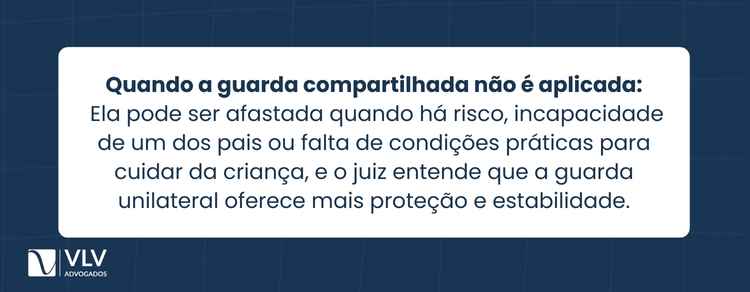 A mãe pode negar a guarda compartilhada? 2 A guarda compartilhada é negada quando o juiz entende que ela não é viável ou não protege o interesse da criança.