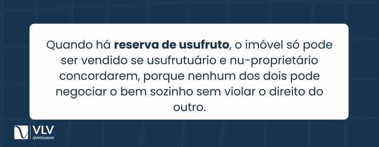 Doação com reserva de usufruto: como funciona? 2 A reserva de usufruto impede a venda do imóvel sem a concordância de todas as partes envolvidas.