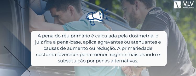 Réu primário: como impacta o seu caso? Confira! 2 imagem explicando sobre o cálculo aplicado a um réu primário