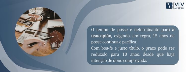 Usucapião em imóvel financiado: como funciona e o que muda 2 Depende do caso podendo ser 15 anos ou 10 anos com boa-fé comprovada