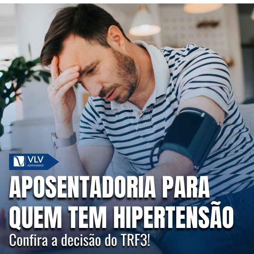 Blog Previdenciário 13 Aposentadoria por hipertensao segundo TRF3
