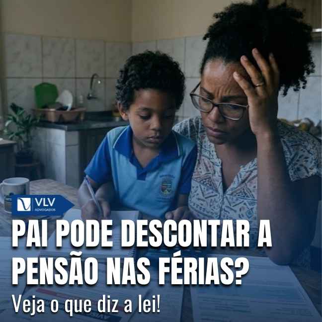 O pai não pode deixar de pagar a pensão alimentícia nas férias, mesmo que o filho passe todo o período com ele.