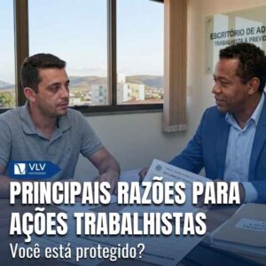 Os principais motivos de ações trabalhistas estão ligados ao descumprimento de direitos básicos da relação de trabalho.