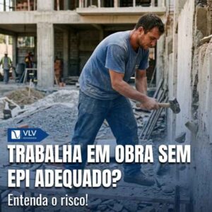 Trabalhar sem EPI expõe você a riscos reais e imediatos à sua saúde e à sua integridade física.
