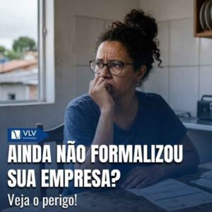 CÃvel 18 Atuar na informalidade não é apenas uma questão burocrática. A falta de formalização pode gerar consequências práticas graves, especialmente quando a atividade se torna contÃnua.