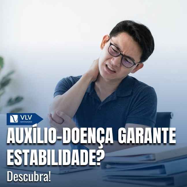 Blog Trabalhista 16 Não necessariamente. Receber auxílio-doença do INSS não garante automaticamente estabilidade no emprego. O que define esse direito é a origem da incapacidade que levou ao afastamento.