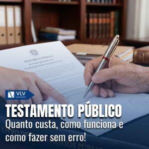 O testamento público é um documento legal que expressa a última vontade do testador