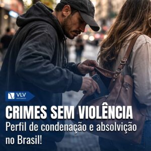 Crimes sem violência: perfil de condenação e absolvição no Brasil 9 Os crimes sem violência são infrações penais praticadas sem uso de força física ou grave ameaça contra a vítima.