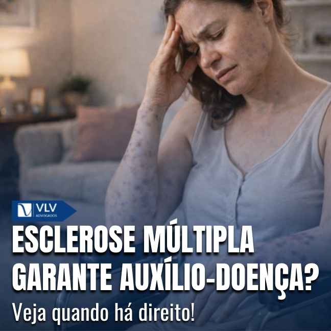 Blog Previdenciário 14 A esclerose múltipla é uma doença neurológica crônica que pode comprometer funções motoras, cognitivas e sensoriais.