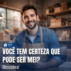 Você pode ser MEI (Microempreendedor Individual) se atender simultaneamente a todos os critérios previstos na legislação brasileira