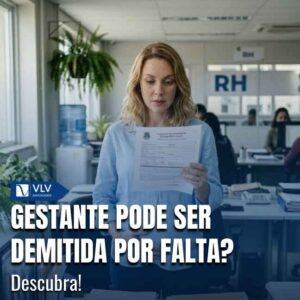 A gestante não pode ser demitida sem justa causa durante o período de estabilidade.
