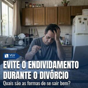 Família 17 Endividamento no divorcio 1