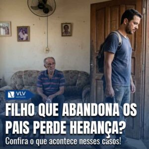 Família 18 Filho que abandona os pais perde direito a heranca