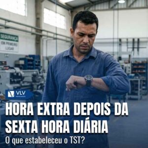 Hora extra depois da sexta hora diaria