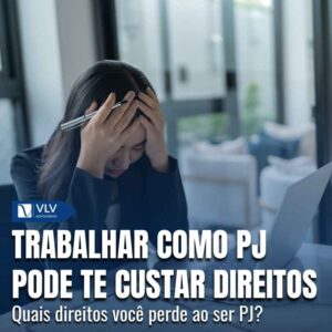 Trabalhar como PJ pode fazer voce perder direitos 1