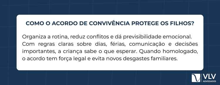 Como proteger seus filhos durante o divórcio? 2 O acordo de convivência ajuda os filhos porque organiza a rotina e reduz incertezas