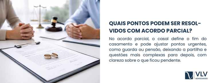 Se for acordo parcial, o divórcio ainda pode ser consensual? 2 acordo parcial no divorcio consensual