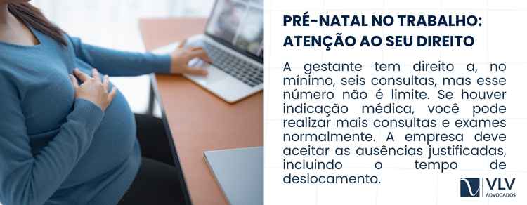 Dispensa para consulta e exame da gestante 2 imagem explicando sobre pré-natal no trabalho para a gestante