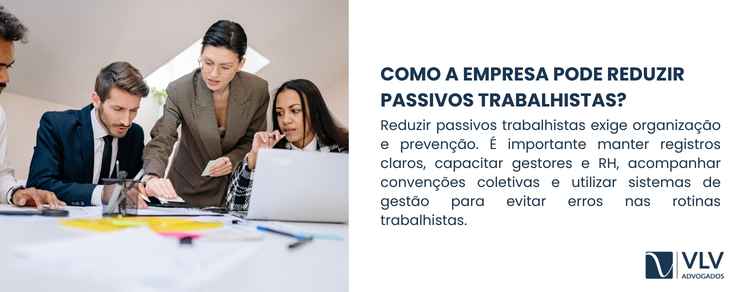Como evitar passivos trabalhistas em 2026? 2 Uma das primeiras medidas é manter processos internos claros e registros bem documentados, incluindo contratos, controle de jornada e comprovantes de pagamento.