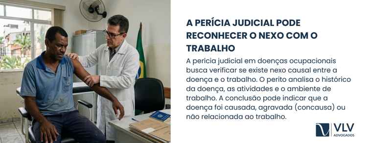 Perícia judicial em caso de doença ocupacional 2 Sim, um dos principais objetivos da perícia judicial em casos de doença ocupacional é avaliar se existe o chamado nexo causal
