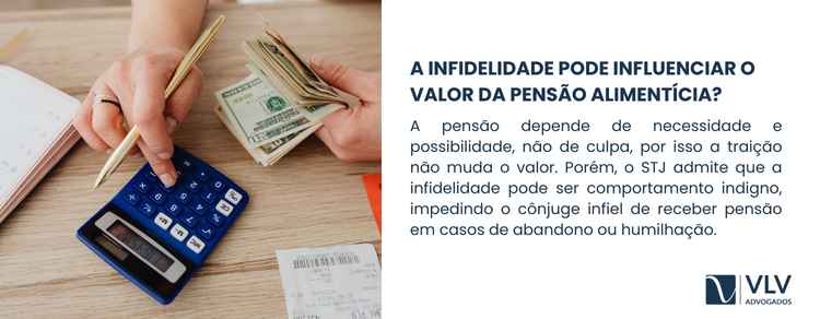 A traição muda a partilha ou a pensão? Entenda agora 2 A pensão é calculada com base no binômio necessidade × possibilidade, não em culpa.