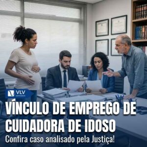 Cuidadora gestante tem vinculo de emprego reconhecido