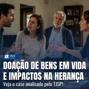Doacao de bens em vida e impactos na heranca 1