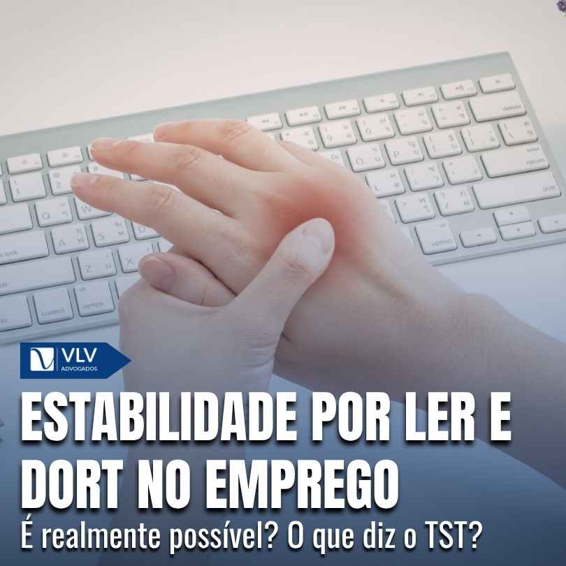 LER e DORT podem gerar estabilidade