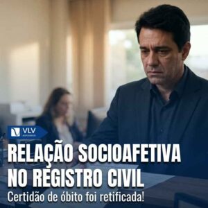 Retificacao da certidao de obito por parentesco socioafetivo