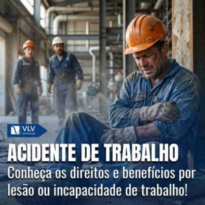acidente de trabalho conheca beneficios
