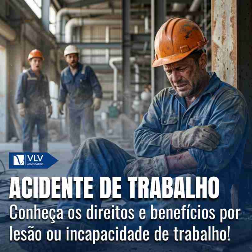 acidente de trabalho conheca beneficios