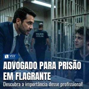 advogado para prisao em flagrante