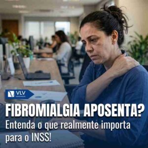 e possivel se aposentar por causa da fibromialgia