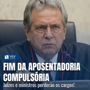 fim da aposentadoria compulsoria