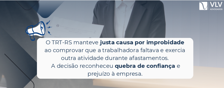 Justa causa aplicada à trabalhadora por improbidade! 2 imagem explicando sobre caso de justa causa por improbidade