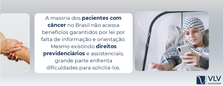 imagem explicando sobre acesso a benefícios para câncer