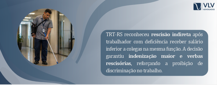 imagem explicando caso de rescisão indireta por discriminação