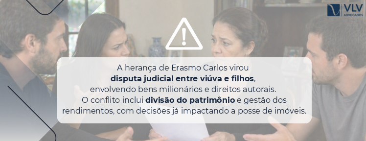 imagem explicando a disputa de herança de erasmo carlos