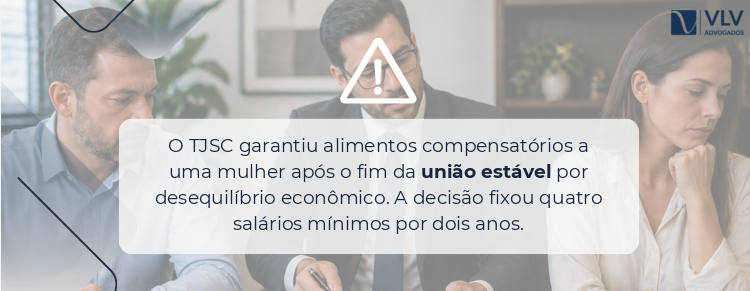 imagem explicando decisão da Justiça sobre alimentos compensatórios