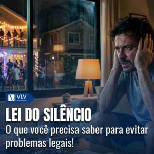 lei do silencio o que precisa saber