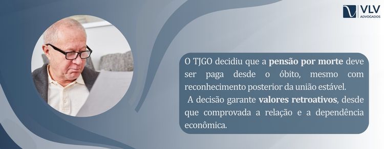 imagem explicando que a pensão por morte retroage a data do óbito na união estável
