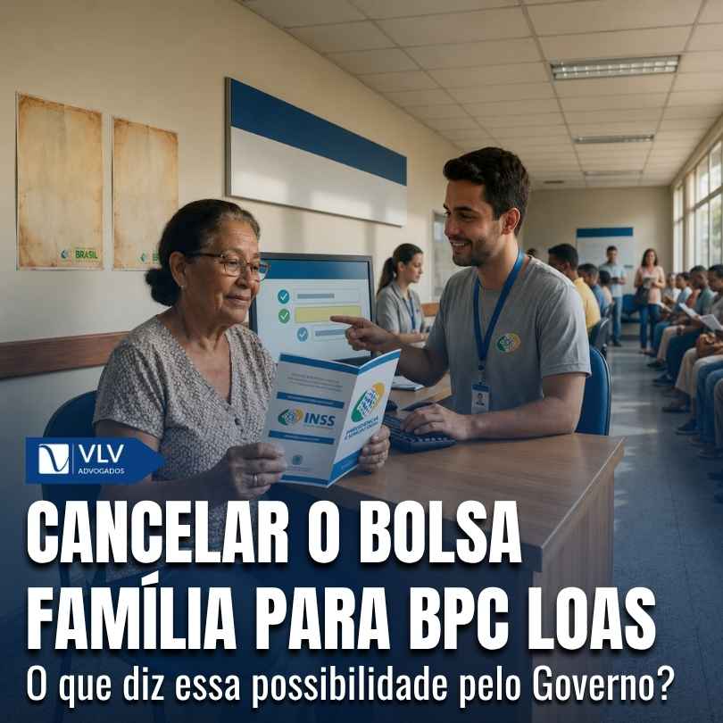 Cancelar Bolsa Familia para BPC LOAS