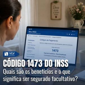 Código 1473 do INSS: o contribuinte facultativo de 11% 4 código 1473 do inss