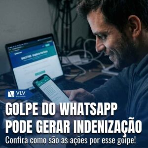 Golpe do WhatsApp pode gerar indenizacao