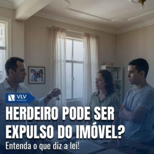 herdeiro pode ser expulso do imovel