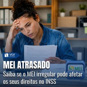 MEI atrasado pode perder direitos no INSS e benefícios previdenciários 6 mei atrasado pode perder direitos no inss 1